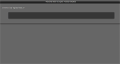 Desktop Screenshot of download-episodes.tv